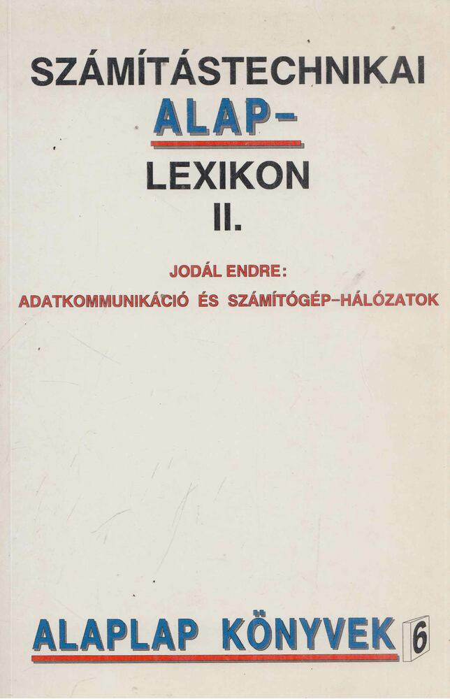 Jodál Endre - Számítástechnikai alaplexikon II. [antikvár]