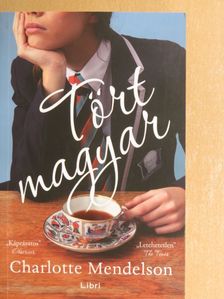 Charlotte Mendelson - Törtmagyar [antikvár]