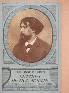 Alphonse Daudet - Choix de Lettres de mon Moulin [antikvár]