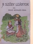 Faylné Hentaller Mária - A Sződy leányok [antikvár]