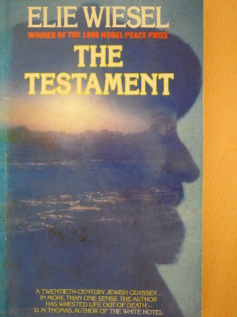 Elie Wiesel - The Testament [antikvár]
