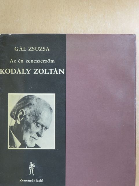 Gál Zsuzsanna - Kodály Zoltán [antikvár]