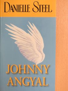 Danielle Steel - Johnny angyal [antikvár]