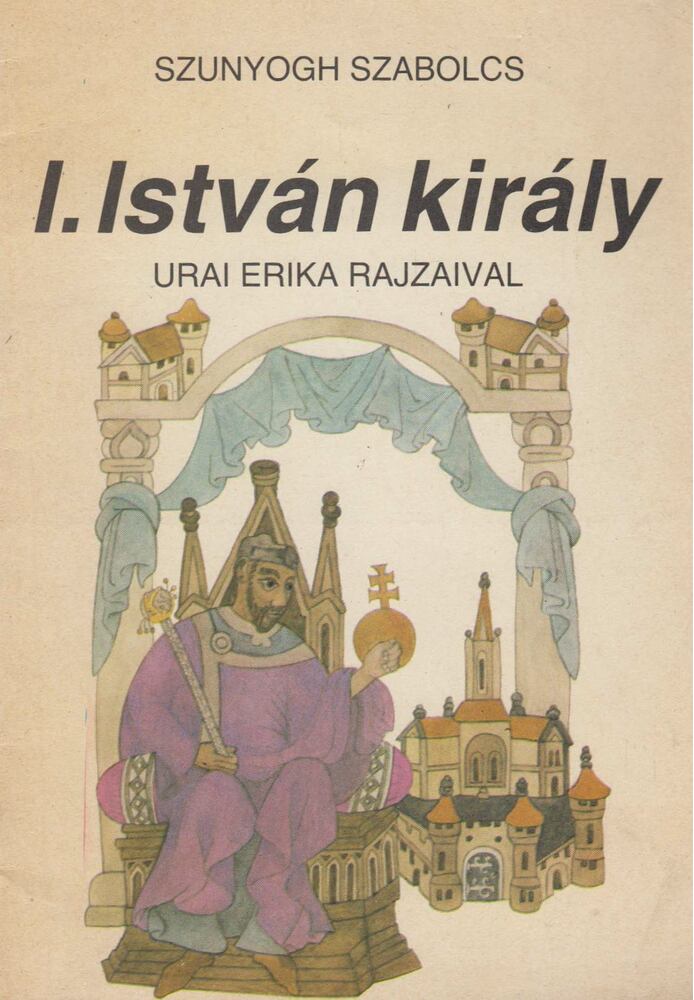 I. István király [antikvár]