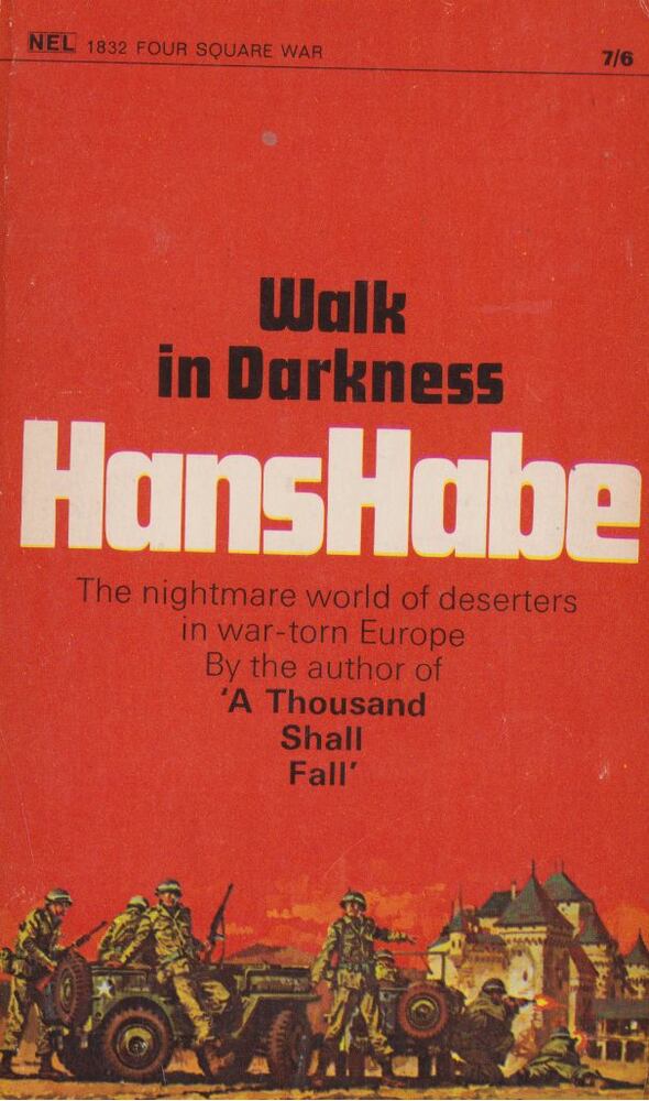 Habe, Hans - Walk in Darkness [antikvár]