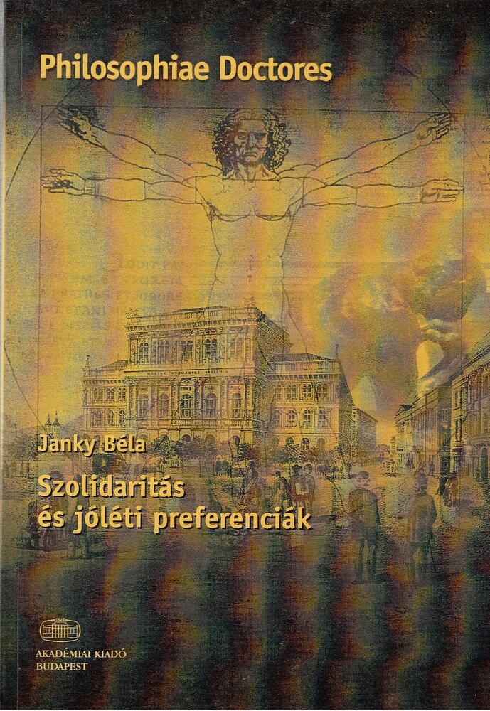 JÁNKY BÉLA - Szolidaritás a jóléti preferenciák [antikvár]