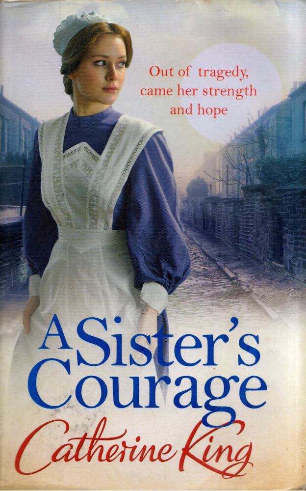 Catherine King - A Sister's Courage [antikvár]