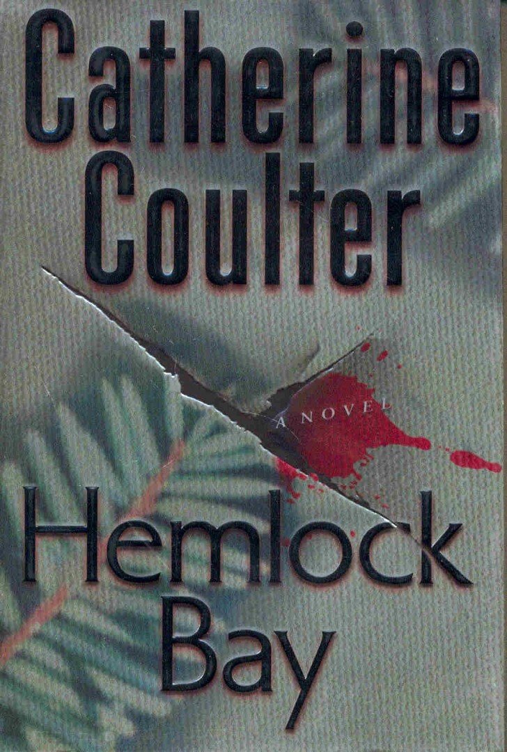 COULTER, CATHERINE - Hemlock Bay [antikvár]