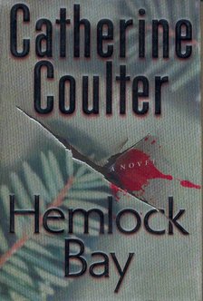 COULTER, CATHERINE - Hemlock Bay [antikvár]