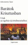 John Testvér - Barátok Krisztusban [antikvár]