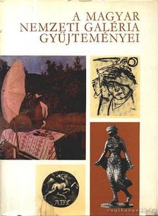 SOLYMÁR ISTVÁN - A Magyar Nemzeti Galéria gyűjteményei [antikvár]