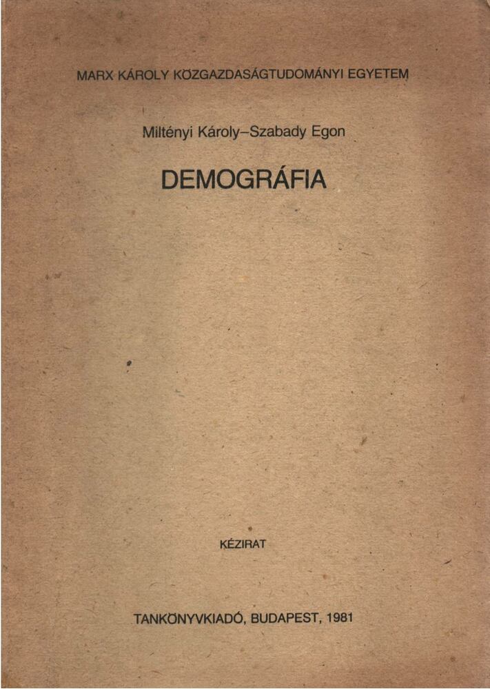 Miltényi Károly, Szabady Egon - Demográfia [antikvár]