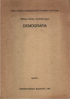 Miltényi Károly, Szabady Egon - Demográfia [antikvár]