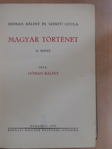 Hóman Bálint - Magyar történet II. [antikvár]