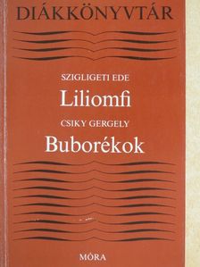 Csiky Gergely - Liliomfi/Buborékok [antikvár]