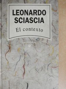 Leonardo Sciascia - El contexto [antikvár]