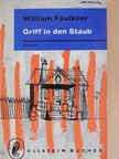 William Faulkner - Griff in den Staub [antikvár]