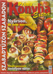 Hargitai György - Príma Konyha Magazin Extra 2006. június [antikvár]