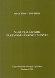 Tóth Ildikó, Pauka Tibor - Nagycsaládosok életmódja és körülményei (dedikált) [antikvár]
