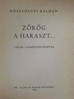 Rózsahegyi Kálmán - Zörög a haraszt... [antikvár]