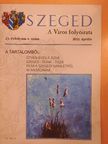 Bogoly József Ágoston - Szeged 2011. április [antikvár]