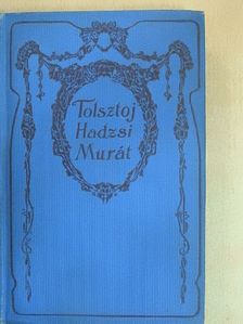 Tolsztoj Leó - Hadzsi-Murát/Az ördög [antikvár]