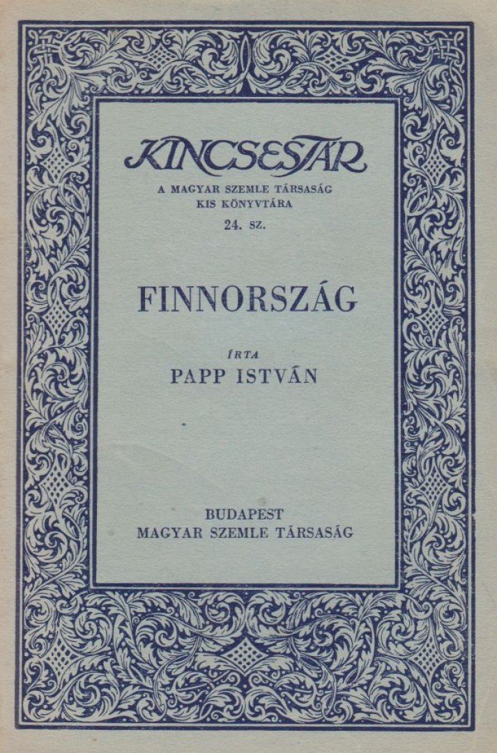 PAPP ISTVÁN - Finnország [antikvár]