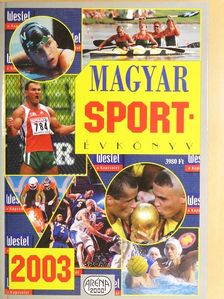 Barta Margit - Magyar Sportévkönyv 2003 [antikvár]