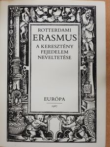 Rotterdami Erasmus - A keresztény fejedelem neveltetése (dedikált példány) [antikvár]