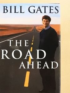Bill Gates - The Road Ahead [antikvár]