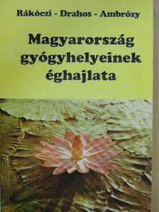 Ambrózy Pál - Magyarország gyógyhelyeinek éghajlata [antikvár]