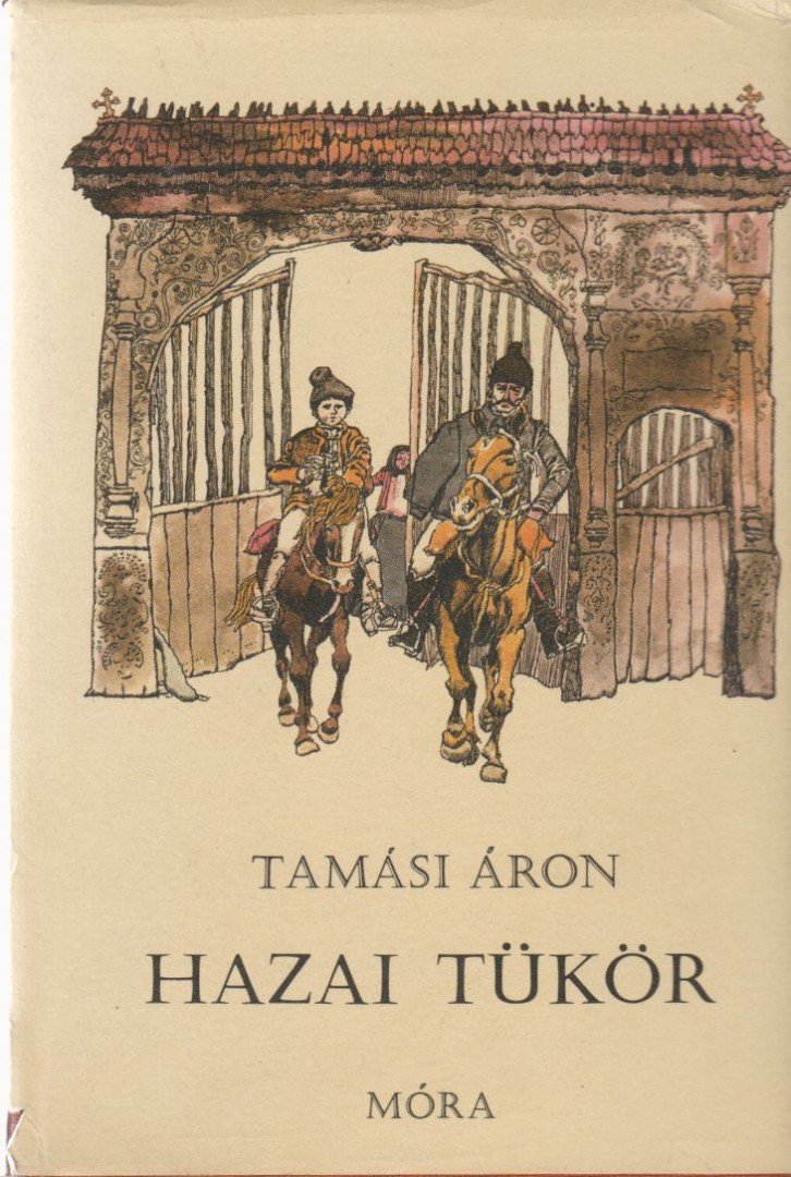 TAMÁSI ÁRON - Hazai tükör [antikvár]
