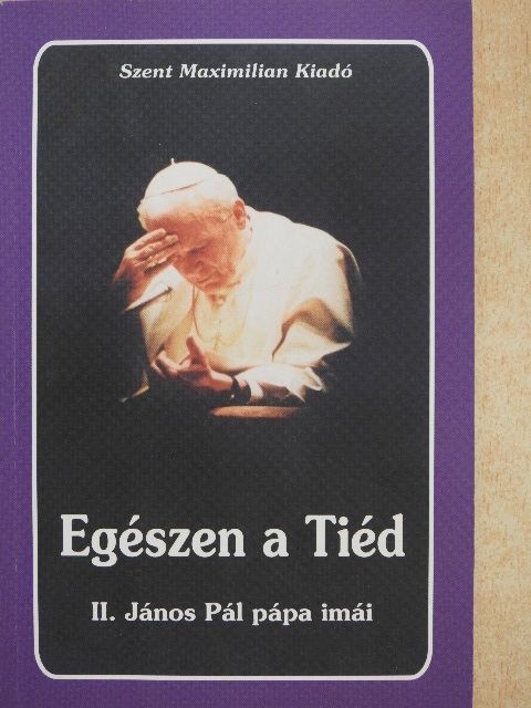 Egészen a Tiéd [antikvár]