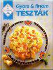 Gyors és finom tészták [antikvár]