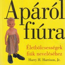 HARRISON, HARRY H. - Apáról fiúra [antikvár]