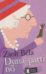 ZSOLT BÉLA - Duna-parti nő [antikvár]