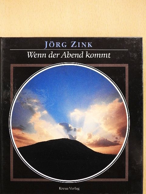 Jörg Zink - Wenn der Abend kommt [antikvár]