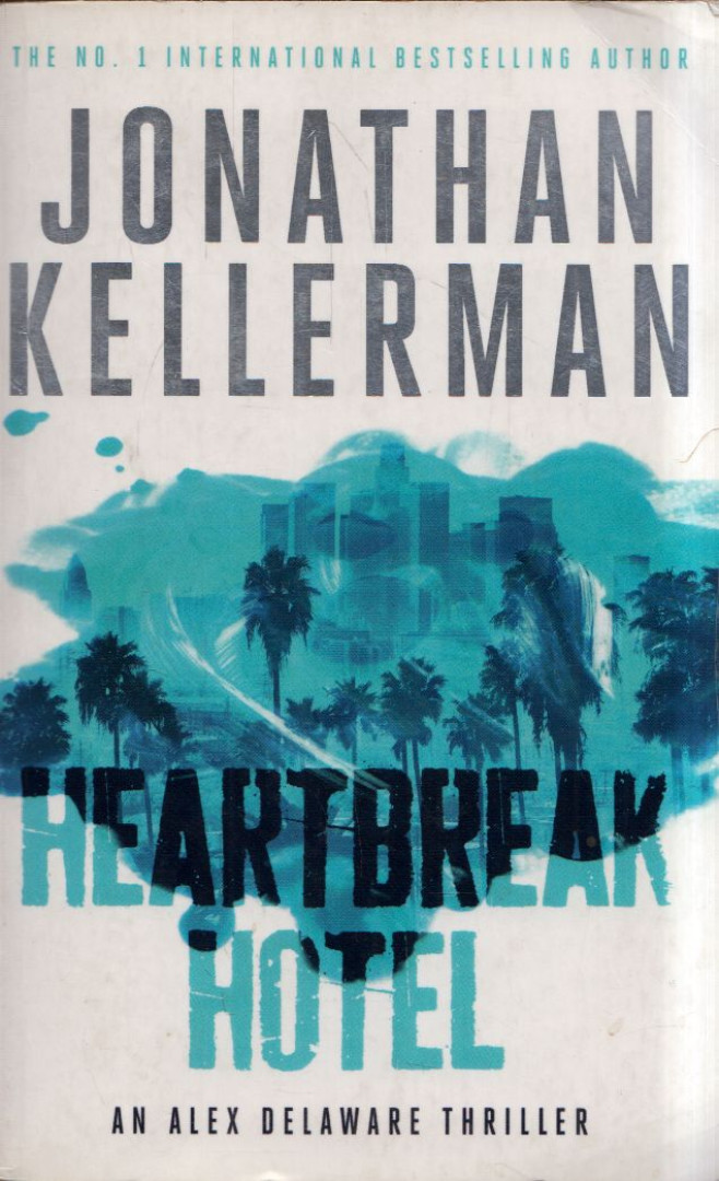 Jonathan Kellerman - Heartbreak Hotel [antikvár]