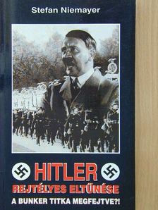 Nemere István - Hitler rejtélyes eltűnése [antikvár]