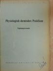 Physiologisch-chemisches Praktikum - Ergänzungsversuche [antikvár]