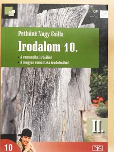 Pethőné Nagy Csilla - Irodalom 10. II. [antikvár]