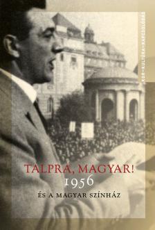 A.Szabó Magda[szerk.] - Talpra, magyar!