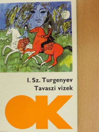 Ivan Szergejevics Turgenyev - Tavaszi vizek [antikvár]