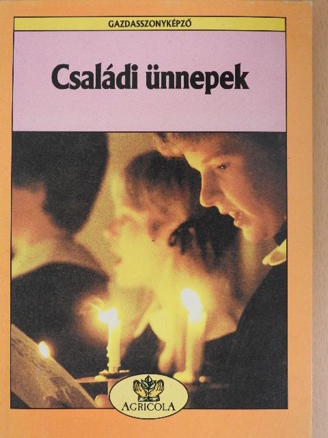 Dr. Enzsöl Ellák - Családi ünnepek [antikvár]