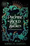 Sophia St. Germain - A Promise so Bold and Broken (Compelling Fates Saga, Book 2)