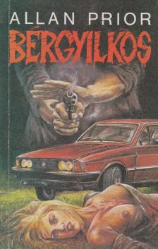 Prior, Allan - Bérgyilkos [antikvár]