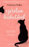 Francesc Miralles - Szerelem kisbetűvel [antikvár]