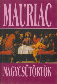 Francois Mauriac - Nagycsütörtök [antikvár]