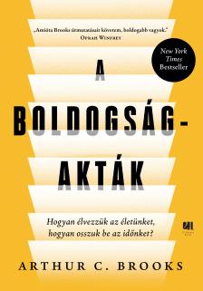 Arthur C. Brooks - A boldogság-akták [eKönyv: epub, mobi]