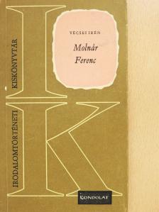 Vécsei Irén - Molnár Ferenc (dedikált példány) [antikvár]